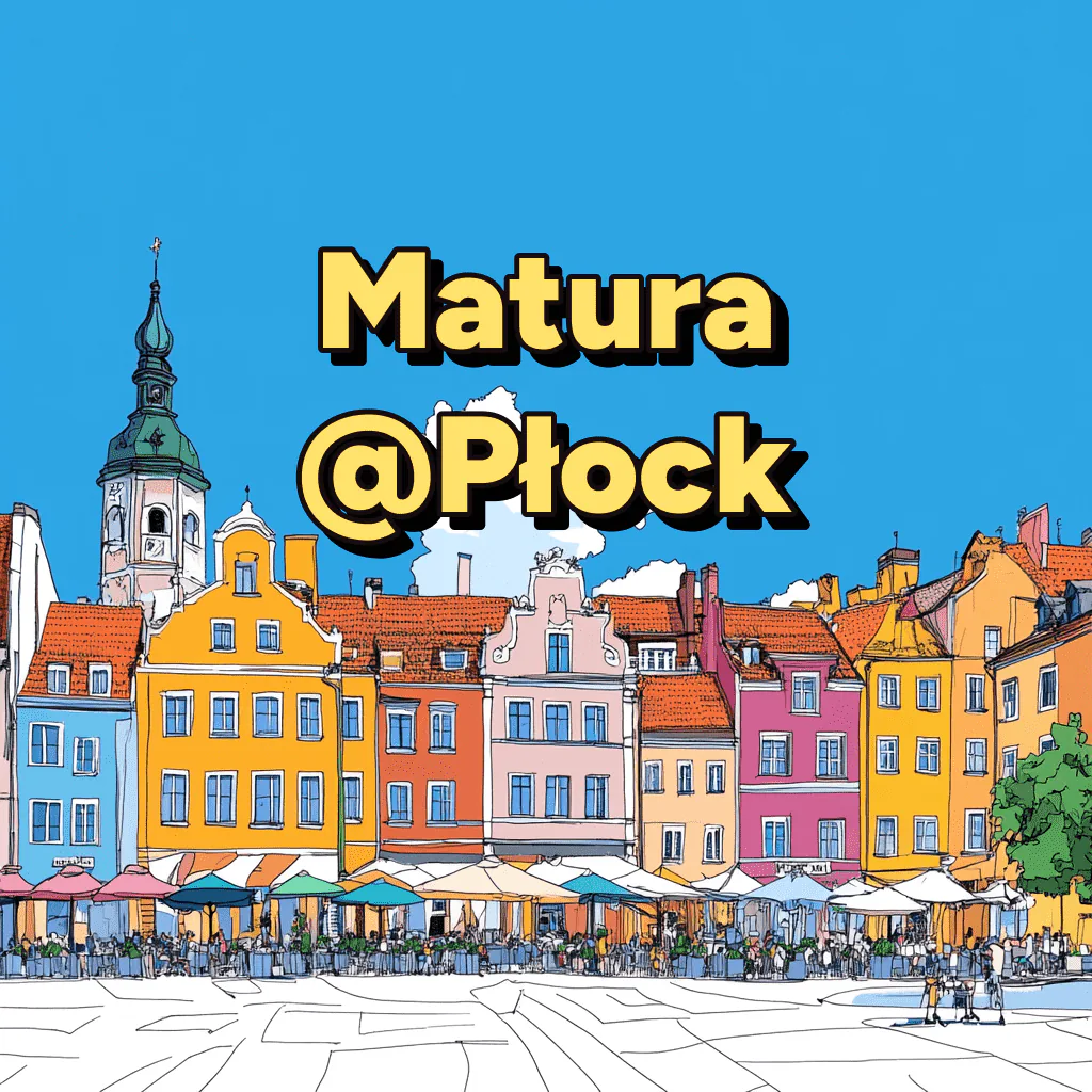 Najlepsze szkoły w Płocku dla maturzystów - Gdzie warto się uczyć?